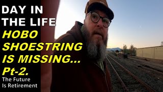 Day in The Life  Hobo Shoestring is Missing  Pt2 dayinthelife hoboshoestring missingperson [upl. by Ecnahoy]