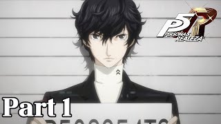 Persona 5 Royal Playthrough Part 1 Arsene Awakens [upl. by Ettinger10]