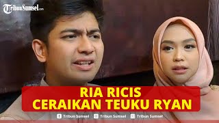 🔴Ria Ricis Resmi Gugat Cerai Teuku Ryan Penyebab Terkuak yang Mendengar Pasti Elus Dada [upl. by Eittod]