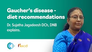 Gauchers disease  diet recommendations  Dr Sujatha Jagadeesh DCh DNB explains [upl. by Htide]