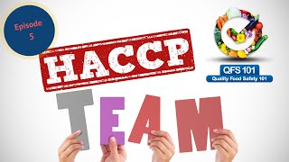 HACCP episode 5  HACCP TEAM Step 1 in HACCP [upl. by Niatsirk]