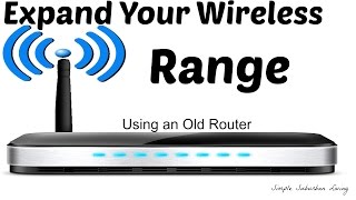 How to Expand Your Wireless Range Using an Old Router [upl. by Nitsed183]