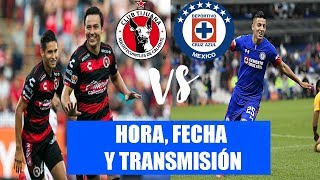 ¡¡HORA FECHA Y TRANSMISIÓN DE LOS OCTAVOS DE FINAL ENTRE XOLOS VS CRUZ AZUL COPA MX 2018 [upl. by Yeslehc113]