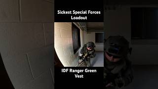 Sickest Special Forces Loadout IDF Ranger Green Vest tactical military milsim training idf [upl. by Bui]