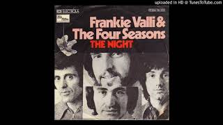 The Night  Frankie Valli Jay Todd extended edit [upl. by Dammahum]