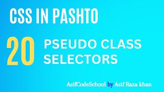 20 CSS Pseudo Class Selector  CSS tutorial in Pashto [upl. by Reuben]