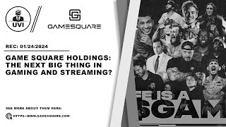 Game Square Holdings The Next Big Thing in Gaming and Streaming  UVI [upl. by Ignazio186]