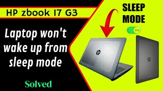 HP zbook 17 g3 Laptop Freezing After Sleep Mode Windows 1011  Sleep mode problem fix [upl. by Madra]