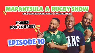 Mapantsula a Rugby Show Season 5 Ep 10  Horses for courses [upl. by Araas]