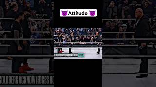 roman reigns 🆚 goldberg  roman reigns new attitude  roman reigns entrance wwe shorts [upl. by Arised480]