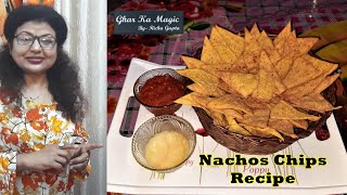 Nachos Chips Recipe  मक्के के आटे का स्नैक्स  by Richa Gupta [upl. by Harad]