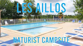 Les Aillos Naturist Campsite HauteGaronne  France [upl. by Cychosz]