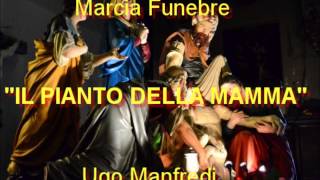 IL PIANTO DELLA MAMMA  Ugo Manfredi [upl. by Nakasuji]