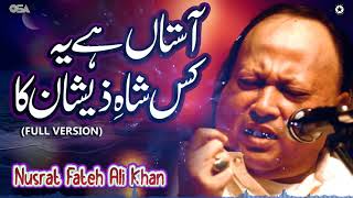 Aastan Hai Yeh Kis Shahe Zeeshan Ka  Full Version  Nusrat Fateh Ali Khan  official  OSA Islamic [upl. by Shevlo]