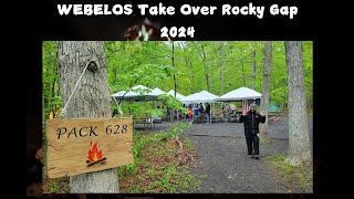 Rocky Gap Camping Pack 628 WEBELOS Take Over 2024 [upl. by Kessiah]