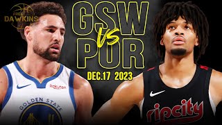 Golden State Warriors vs Portland Trail Blazers Full Game Highlights  Dec 17 2023  FreeDawkins [upl. by Narod629]