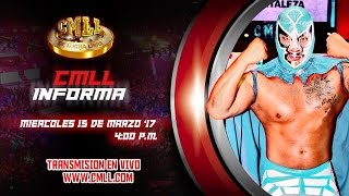 CMLL INFORMA 15 DE MARZO DEL 2017 [upl. by Ailama442]