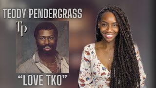 Teddy Pendergrass  Love TKO  REACTION 🔥🔥🔥 [upl. by Akemehs]