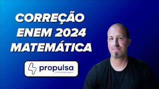 CORREÇÃO ENEM MATEMÁTICA 2024 [upl. by Lasko]