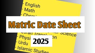 Matric Date Sheet 2025 Announced 🥳🎼📆 [upl. by Nairadas]