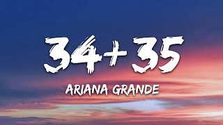 Ariana Grande  3435 Lyrics [upl. by Aneertak]