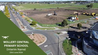 WOLLERT CENTRAL PRIMARY SCHOOL Interim Name  Construction Update 23rd June 2024 [upl. by Elirpa597]