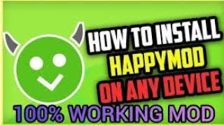 HOW TO INSTALL HAPPYMOD ON ANY DEVICE viralvideo new video happy mod app 100 working [upl. by Gerhardt]