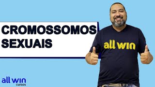 Cromossomos sexuais  Biologia  All Win Cursos [upl. by Noram1]