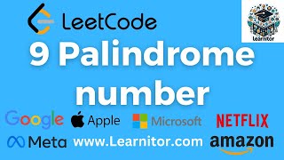 Solving LeetCode Problem 9 Palindrome Number  C Solution and Explanation [upl. by Aifos320]