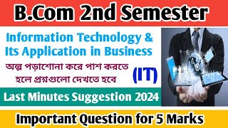 Bcom 2nd Semester Information Technology Suggestion 2024BCom 1st year IT Suggestion CU [upl. by Annoyik]