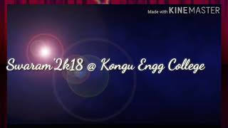 Swaram 2k18  Kongu Engineering College  KEC Cultural Event [upl. by Medarda]