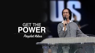 Get the Power  Prophet Kobus [upl. by Dlnaod]