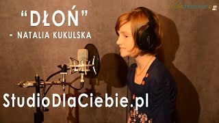 Dłoń  Natalia Kukulska cover by Natalia Machelska [upl. by Andersen602]