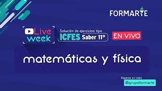 🔴 Solución de ejercicios EN VIVO tipo ICFES Matemáticas y Física  LiveWeekICFES [upl. by Grace]