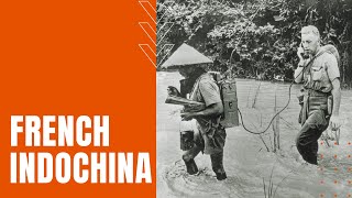 French Indochina Imperialism in Southeast Asia [upl. by Charlot38]