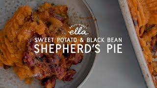 Sweet Potato and Black Bean Shepherds Pie  Vegan  Deliciously Ella [upl. by Meris201]