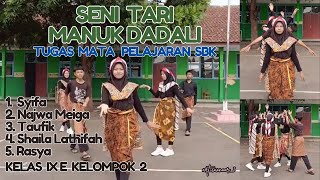 TARI MANUK DADALI  TUGAS TARI MP SBK KELAS 9E KELOMPOK 2 mtsn2tasikmalaya sbk madrasah [upl. by Irrol]