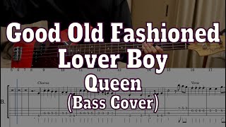 Queen  Good Old Fashioned Lover BoyBass cover  Tabs [upl. by Behn]