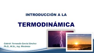 Introducción a la termodinámica  Clase 1 [upl. by Onofredo991]