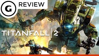 Titanfall 2 Review [upl. by Burbank]