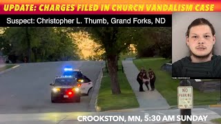 UPDATE Charges Filed In Church Vandalism Case [upl. by Claire]