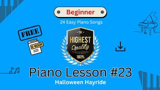 Piano Lesson 23  Easy Piano Songs for Beginners  Beginner Piano Tutorial  Halloween Hayride [upl. by Omrelliug]