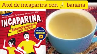 Atol de incaparina con bananas como en la vieja escuela [upl. by Cheung]