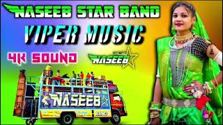 VIPER MUSIC Naseeb Star Band 202425  New Tune Ke Sath New Timli  Naseeb Star Band Special Timli [upl. by Clayborn868]