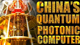 The Future is Here China Reveals Quantum Photonic Computer [upl. by Reagan]