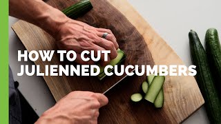 How to Prepare Julienned Cucumbers [upl. by Hars]