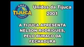 UNIDOS DA TIJUCA 2001 Ao Vivo [upl. by Udenihc]