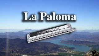 La Paloma Harmonica Solo [upl. by Scornik8]