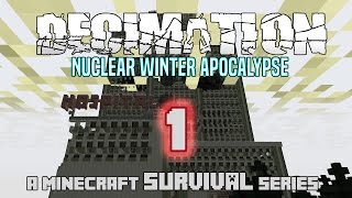 Minecraft  DECIMATION  Part 1 [upl. by Rollecnahc]