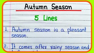 5 lines on Autumn season essay in English  Five easy lines essay on Autumn season [upl. by Ennoira]